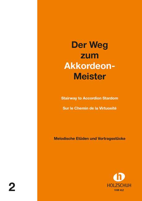 Der Weg zum Akkordeonmeister Vol. 2, Etüden und Vortragsstücke mit 2. Stimme ad lib.