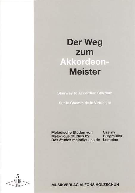 Der Weg zum Akkordeonmeister Vol. 5, Melodische Etüden von Czerny, Burgmüller, Lemoine...