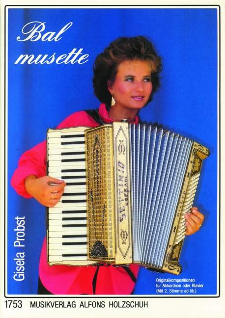 Bal Musette, Leichte Originalkompositionen mit 2. Stimme ad lib., for accordion