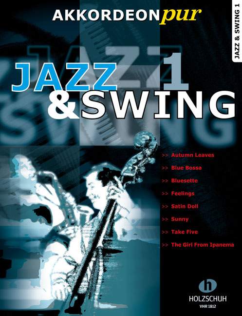 Jazz und Swing Vol. 1, Akkordeon Pur, for accordion