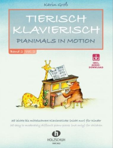 Pianimals in Motion Vol. 2, 38 easy to moderately difficult piano pieces (not only) for children