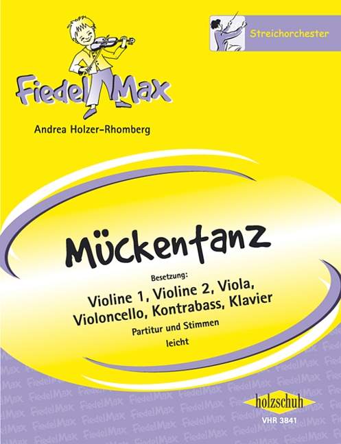 Fiedel-Max - Mückentanz, for string orchestra