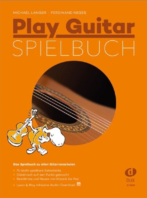 Play Guitar - Spielbuch, Das Spielbuch zu allen Gitarrenschulen