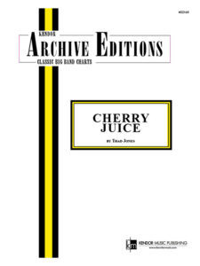 Cherry Juice, Fast Swing, for big band, Score and parts