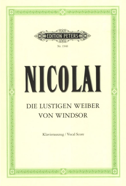 Die lustigen Weiber von Windsor, Oper in 3 Akten, for soloists, mixed choir, orchestra, Piano reduction