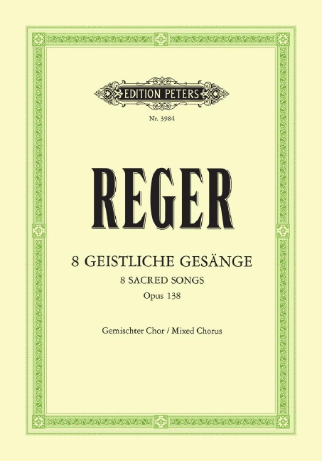 8 Sacred Songs op. 138, for mixed choir, Choral score. 9790014020187 8 Sacred Songs op. 138, for mixed choir, Choral score. 9790014020187