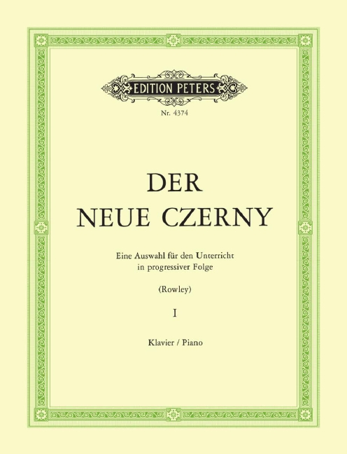 Der neue Czerny Vol. 1, Eine Auswahl für den Unterricht in progressiver Folge, for piano