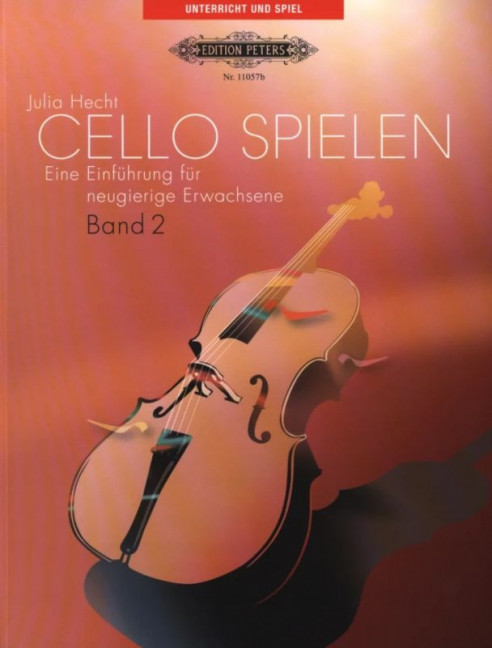 Cello spielen Band 2, Eine Einführung für Neugierige Erwachsene