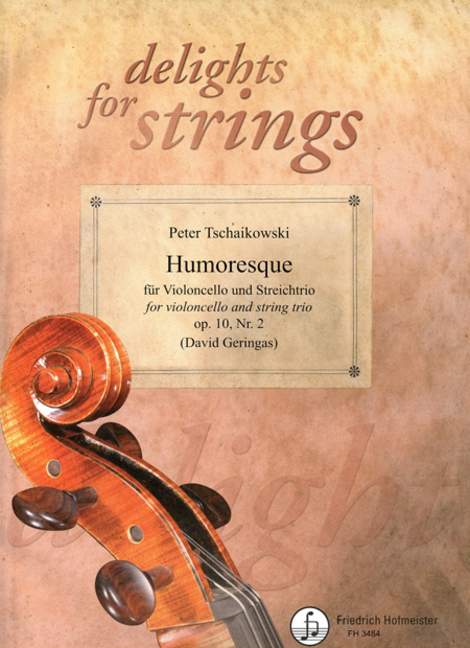 Humoresque op. 10, Nr. 2, für Violoncello, Streichtrio