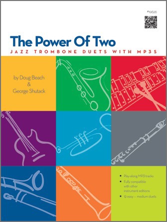 Power of Two, for 2 Trombones and rhythm group ad lib