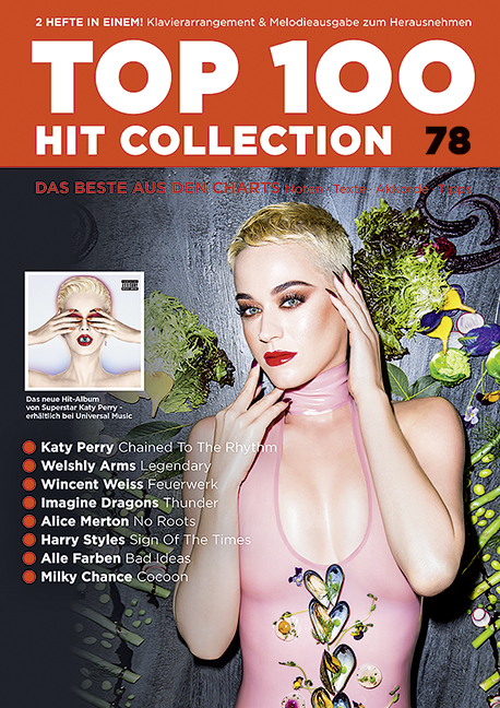 Top 100 Hit Collection Vol. 78, 8 Chart Hits: Chained To The Rhythm - Feuerwerk - No Roots - Cocoon - Legendary - Thunder - Sign of The Times - Bad Ideas. Noten für Klavier und Keyboard, for piano