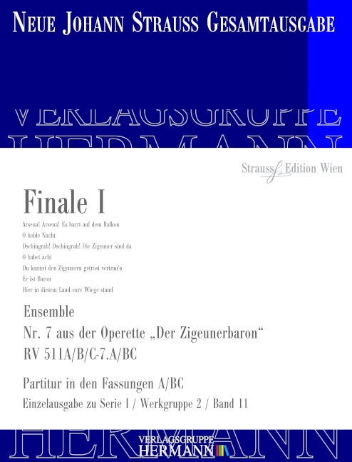 Der Zigeunerbaron - Finale I (Nr. 7) RV 511A/B/C-7.A/BC, Ensemble, for soloists (2S2Mez2T2Bar), 2 choirs and orchestra, Score