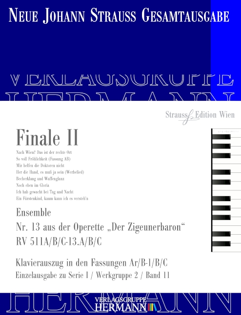 Der Zigeunerbaron - Finale II (Nr. 13) RV 511A/B/C-13.A/B/C, Ensemble, for soloists, choir and orchestra, Piano reduction
