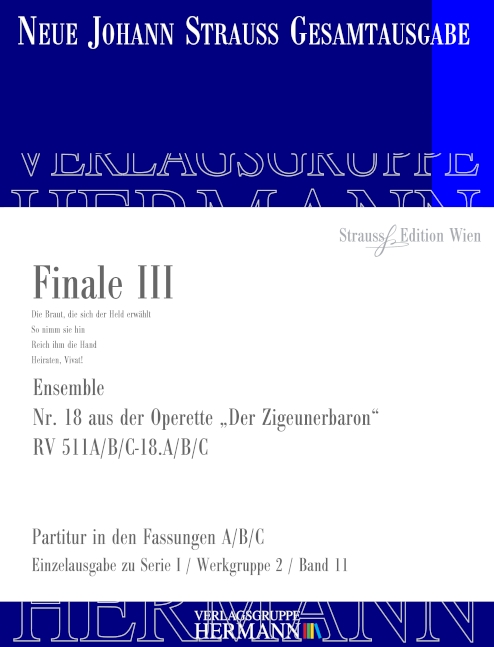 Der Zigeunerbaron - Finale II (Nr. 13) RV 511A/B/C-18.A/B/C, Ensemble, for soloists, choir and orchestra, Score