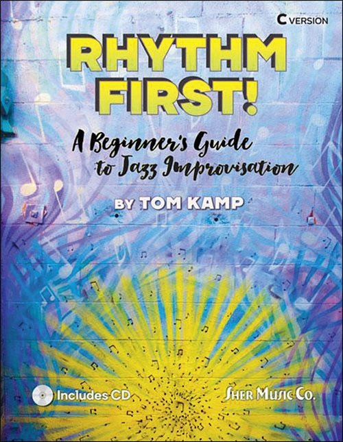 Rhythm First!, A Beginner's Guide to Jazz Improvisation, for melody instrument in C