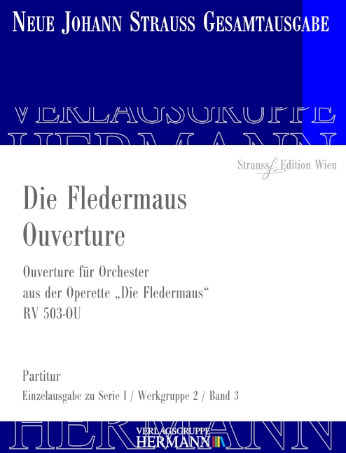 Die Fledermaus - Ouverture RV 503-OU, Ouverture für Orchester, for orchestra, Score