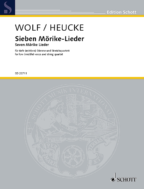 Seven Mörike Lieder, for low (middle) voice and string quartet arranged by Stefan Heucke, Score and parts