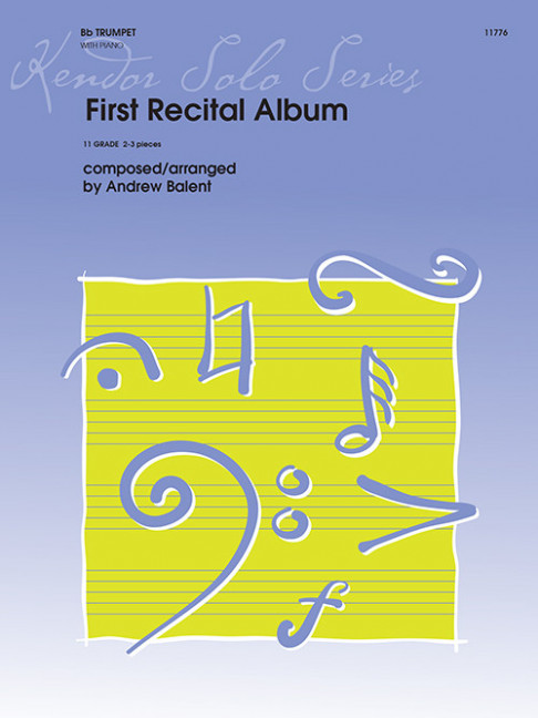 First Recital Album, for trumpet and piano, Performing score