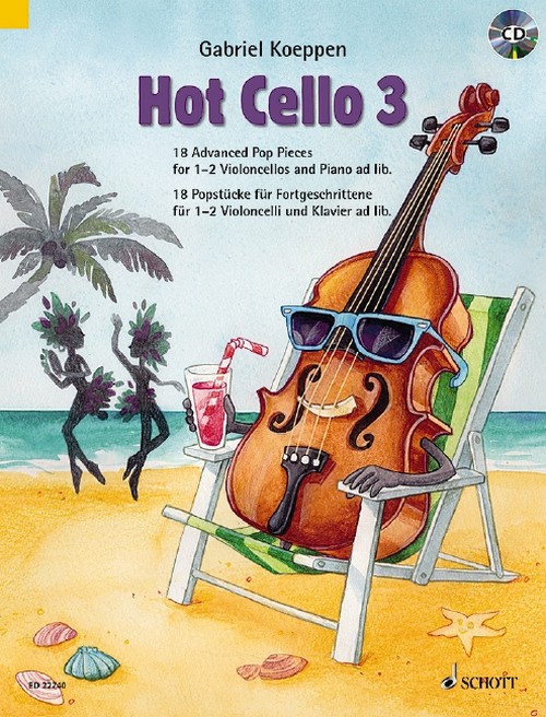 Hot Cello 3, 18 Advanced Pop Pieces, for 1-2 cellos and piano ad libitum