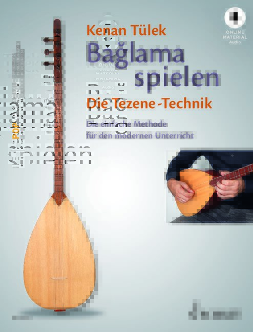 Baglama spielen - Die Tezene-Technik Vol. 2, Die einfache Methode für den modernen Unterricht
