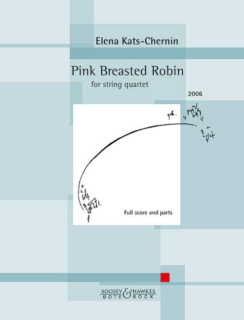 Pink Breasted Robin, for string quartet, Score and parts