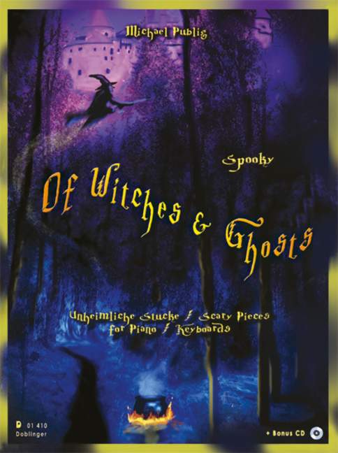 Spooky - Of Witches and Ghosts, Unheimliche Stücke für Klavier/Keyboards