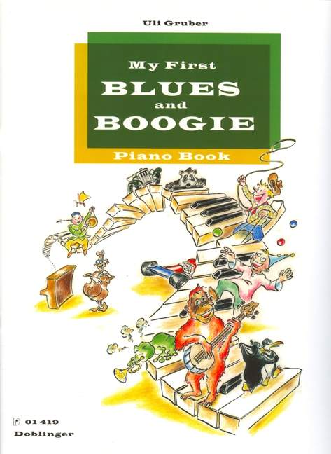 My First Blues and Boogie Piano Book, 15 leichte Stücke für Kinder