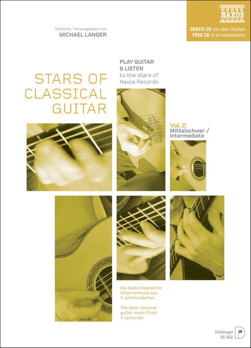 Stars of Classical Guitar Vol. 2, Classical Guitar Music from Four Centuries PLAY GUITAR & LISTEN to the stars of Naxos Records