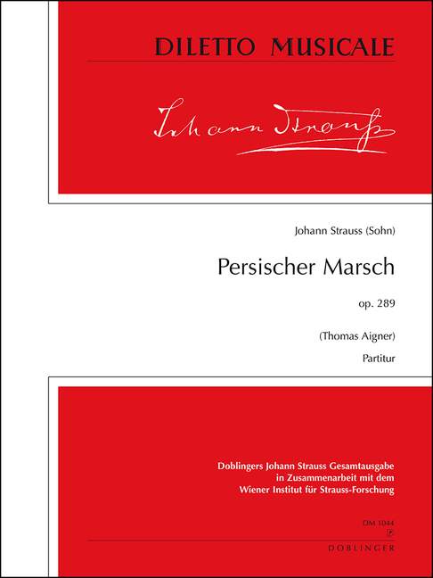 Persischer Marsch op. 289, for large orchestra, Score. 9790012112518