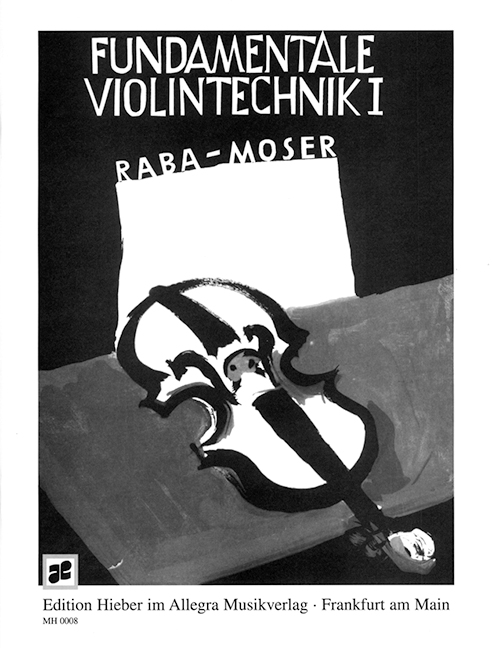 Fundamentale Violintechnik Vol. 1, Eine Sammlung von Meisteretüden mit Beiträgen aus der Violin-Methodik