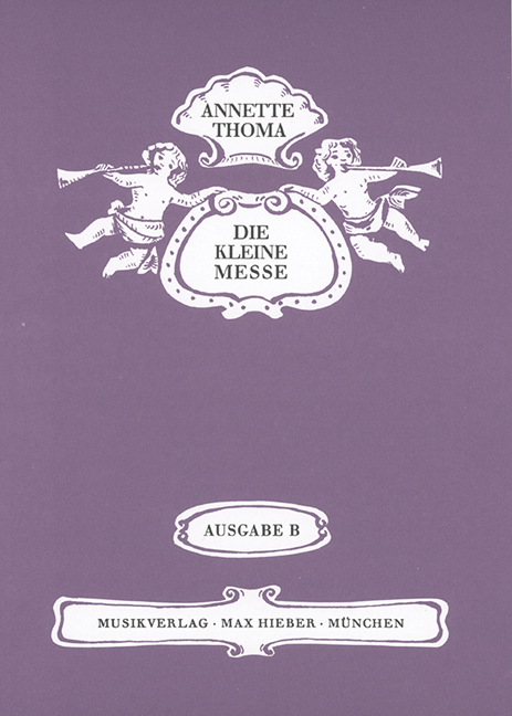 Die Kleine Messe, Ausgabe B, for mixed choir and wind instruments, Score