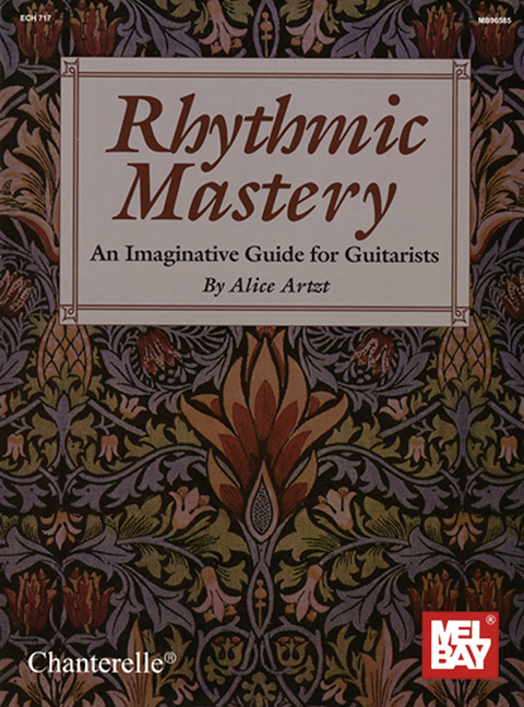 Rhythmic Mastery, An Imaginative Guide for Guitarists