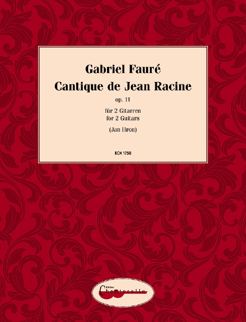 Cantique de Jean Racine op. 11, for 2 guitars, Performing score