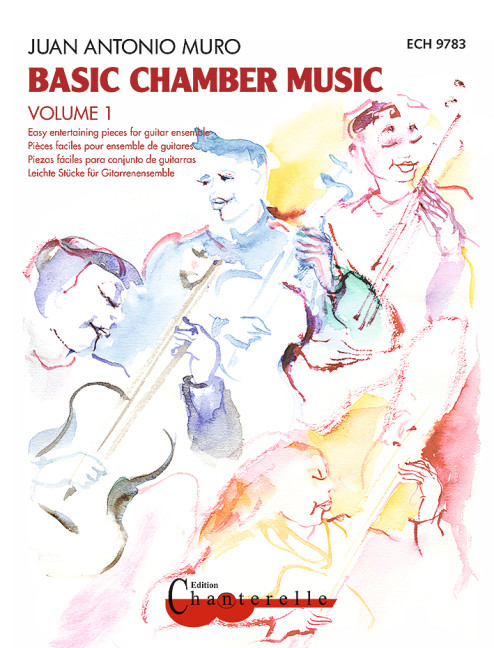 Basic Chamber Music Vol. 1, Easy entertaining pieces for guitar ensemble, for 2-4 guitars
