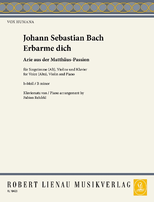 Erbarme dich, (Matthäus-Passion), for alto, violin and piano, Score and parts