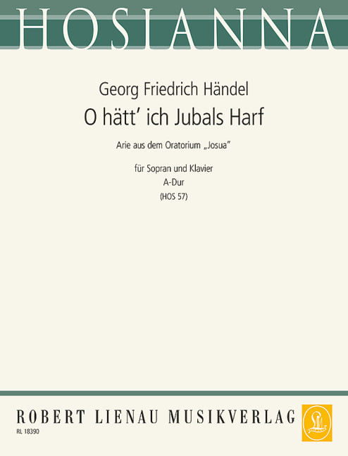 O hätt' ich Jubals Harf, Arie aus dem Oratorium Josua, for soprano and piano