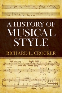 A History of Musical Style. 9780486250298