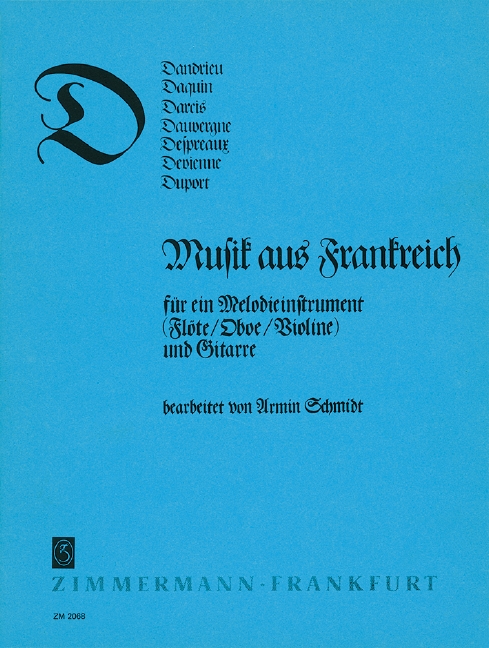 ABC Series, D: Music from France Dandrieu, Daquin, Darcis, Dauvergne, Despreau, Devienne, Duport, for violin (flute/oboe) and guitar