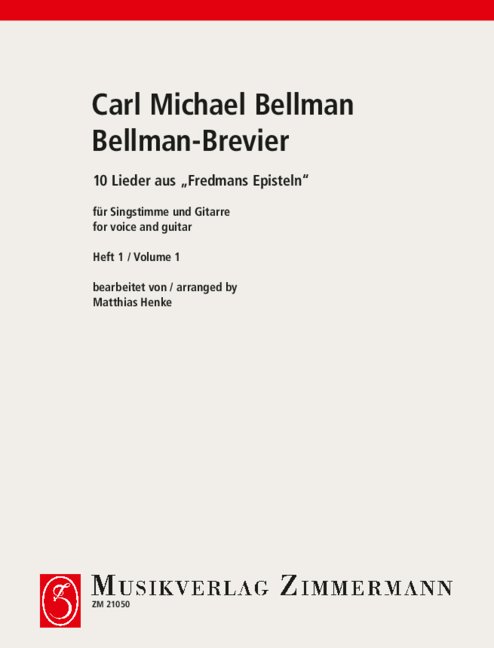 Bellman-Brevier Book 1, 10 Lieder aus ?Fredmans Episteln?, for voice and guitar
