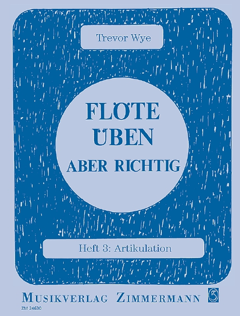 Flöte üben, aber richtig Issue 3, Artikulation