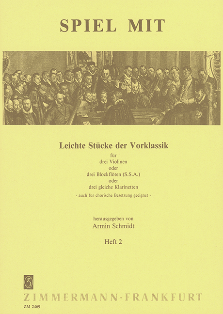Play Along Book 2, Easy pre-classical pieces, for 3 violins (recorders (SSA), clarinets), Score and parts