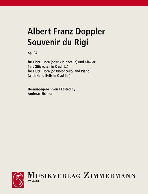 Souvenir du Rigi op. 34, for flute, horn (cello) and piano (with small bells in C ad libitum), Score and parts