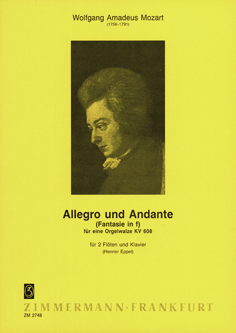 Allegro and Andante (Fantasy in F) KV 608 for a mechanical organ, for 2 flutes and piano