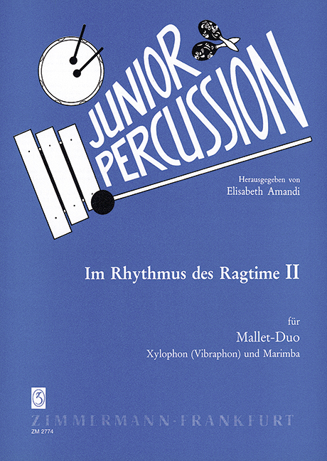 In the Rhythm of the Ragtime Issue 2, for xylophone (vibraphone, marimba) and piano