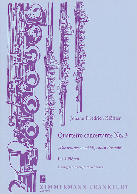 Six Quartetti concertanti, Nr. 3: Die traurigen und klagenden Freunde, for 4 flutes, Score and parts