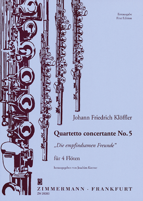 Six Quartetti concertanti, Nr. 5: Die empfindsamen Freunde, for 4 flutes, Score and parts