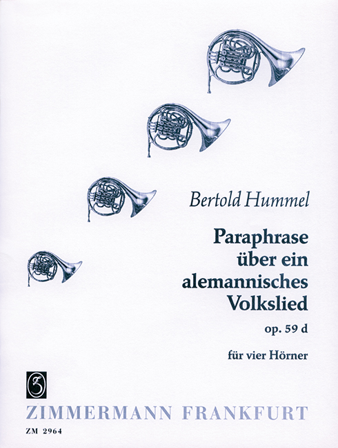 Paraphrase op. 59d, on an Alemannic folk song, for 4 horns (in F), Score and parts