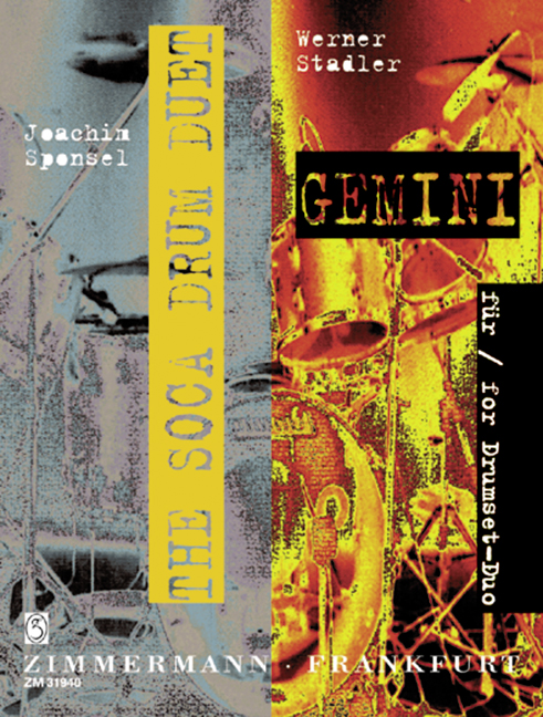 Gemini for drumset duo, (together with: Sponsel, The Soca Drum Duet)