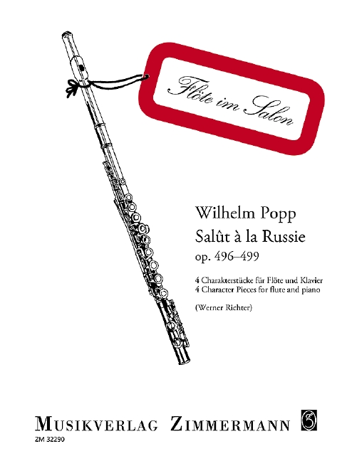 Salût à la Russie op. 496 - 499, 4 Character Pieces, for flute and piano