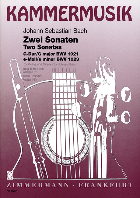 Sonatas G major and E minor BWV 1021 und BWV 1023, for violin and guitar
